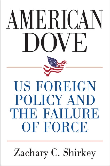 Book cover of: American Dove. By: Zachary Shirkey