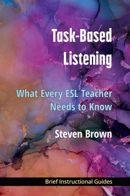 Book cover of: Task-Based Listening. By: Steven Brown