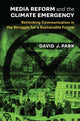 Book cover of: Media Reform and the Climate Emergency