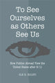 Book cover of: To See Ourselves as Others See Us. By: Ole R. Holsti