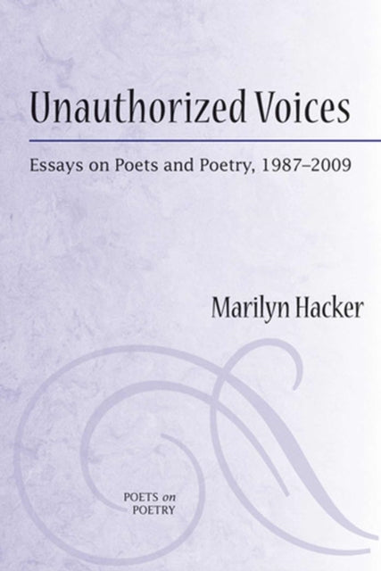 Book cover of: Unauthorized Voices. By: Marilyn Hacker