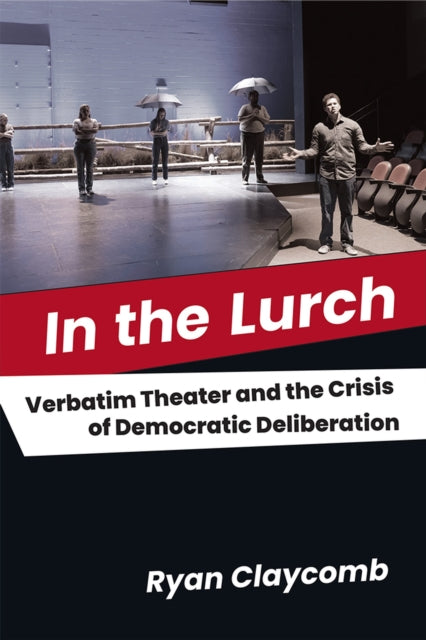 Book cover of: In the Lurch. By: Ryan Claycomb