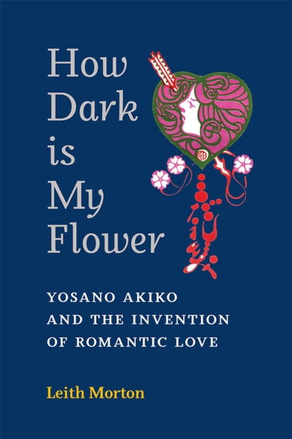 Book cover of: How Dark Is My Flower. By: Leith Morton