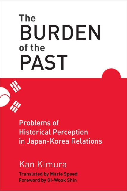 Book cover of: Burden of the Past. By: Kan Kimura