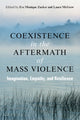 Book cover of: Coexistence in the Aftermath of Mass Violence. By: Eve Zucker
