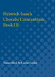 Book cover of: Heinrich Isaac's Choralis Constantinus, Book III. By: Louise Cuyler