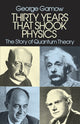 Book cover of: Thirty Years That Shook Physics