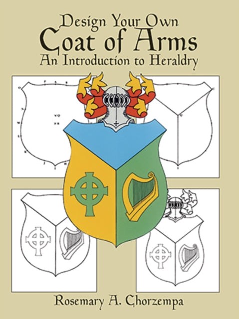 Book cover of: Design Your Own Coat of Arms