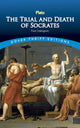 Book cover of: The Trial and Death of Socrates: Four Dialogues