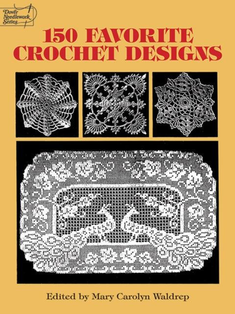 Book cover of: 150 Favorite Crochet Designs