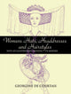 Book cover of: Women'S Hats, Headdresses and Hairstyles