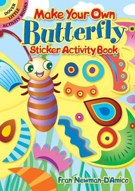 Book cover of: Make Your Own Butterfly Sticker Activity Book. By: Fran Newman-D'Amico