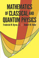 Book cover of: Mathematics of Classical and Quantum Physics