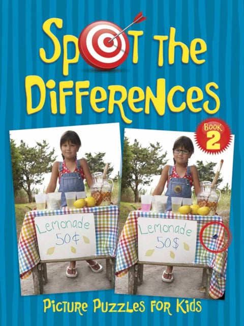 Book cover of: Spot the Differences Picture Puzzles for Kids 2. By: Sara Jackson