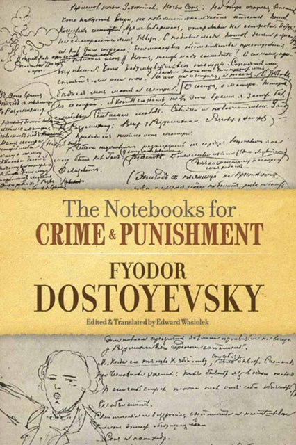 Book cover of: Notebooks for Crime and Punishment. By: Фёдор Михайлович Достоевский