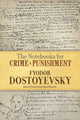 Book cover of: Notebooks for Crime and Punishment. By: Фёдор Михайлович Достоевский