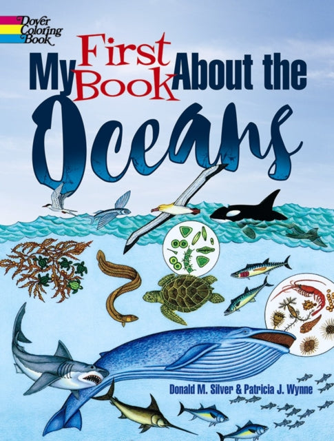 Book cover of: My First Book About the Oceans. By: Patricia J. Wynne