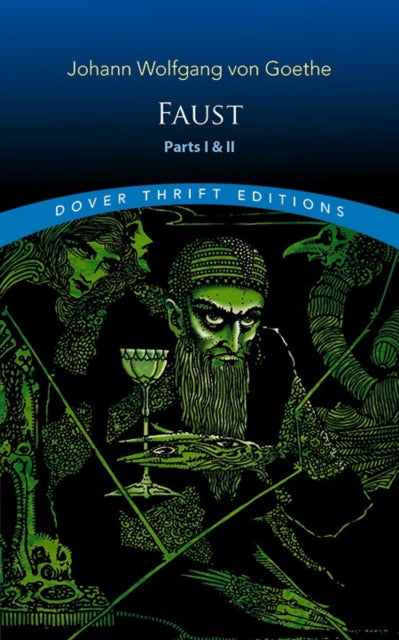Book cover of: Faust: Parts One and Two. By: Johann Wolfgang von Goethe