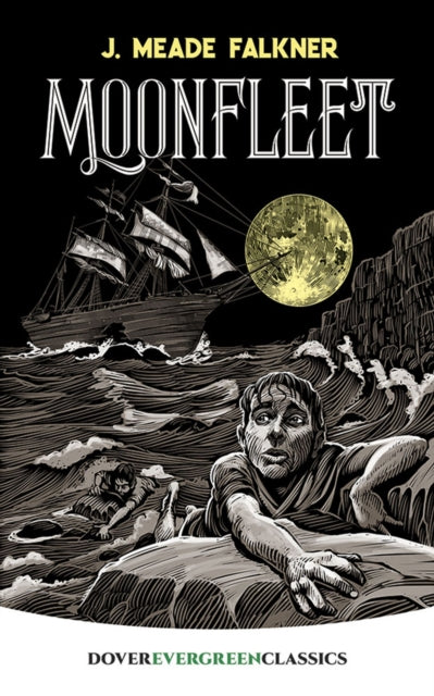 Book cover of: Moonfleet. By: J. Meade Falkner