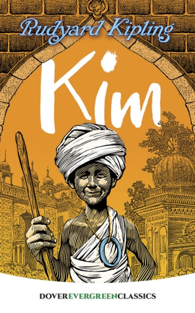 Book cover of: Kim. By: Rudyard Kipling