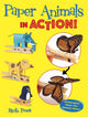 Book cover of: Paper Animals in Action!. By: Rob Ives