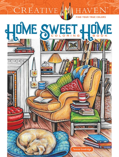 Creative Haven Home Sweet Home Coloring Book 9780486837574 Teresa Goodridge