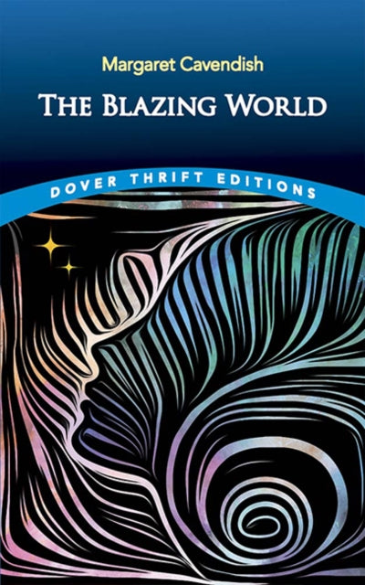 Blazing World 9780486838038 Margaret Cavendish, Duchess of Newcastle