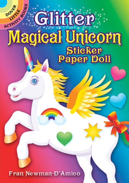 Book cover of: Glitter Magical Unicorn Sticker Paper Doll. By: Fran Newman-D'Amico