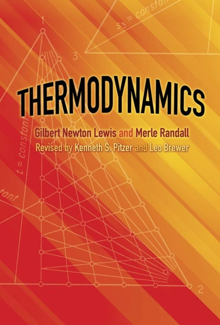 Book cover of: Thermodynamics. By: Gilbert Newton Lewis