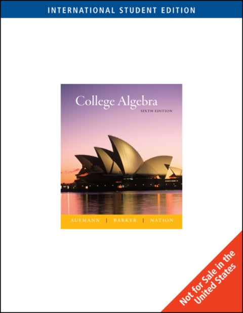 College Algebra, International Edition