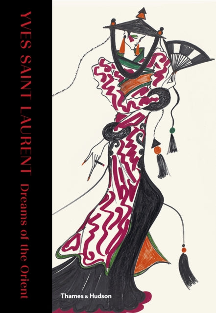 Book cover of: Yves Saint Laurent: Dreams of the Orient. By: Madison Cox