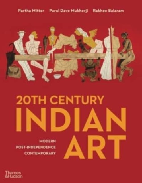 Book cover of: 20th Century Indian Art. By: Rakhee Balaran