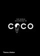 Book cover of: World According to Coco. By: Jean-Christophe Napias