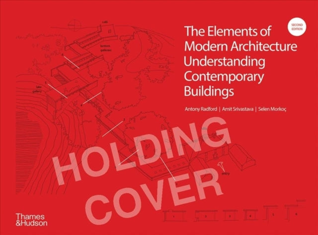 Book cover of: Elements of Modern Architecture. By: Antony Radford