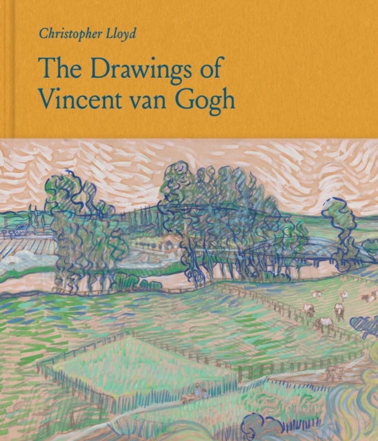 Book cover of: Drawings of Vincent van Gogh. By: Christopher Lloyd