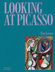 Book cover of: Looking at Picasso. By: Pepe Karmel