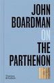 Book cover of: John Boardman on the Parthenon. By: John Boardman