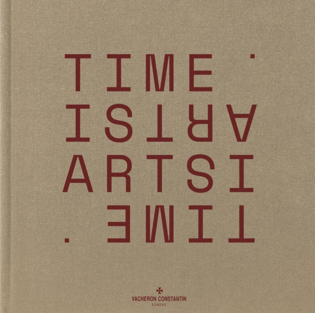 Vacheron Constantin: Time is Art 9780500028872 Anne-Marie Bubanko
