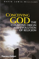 Book cover of: Conceiving God. By: J. David Lewis-Williams