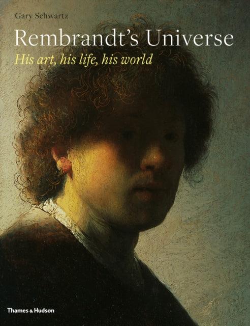 Book cover of: Rembrandt's Universe. By: Gary Schwartz