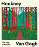 Book cover of: Hockney – Van Gogh: The Joy of Nature. By: Hans den Hartog Jager