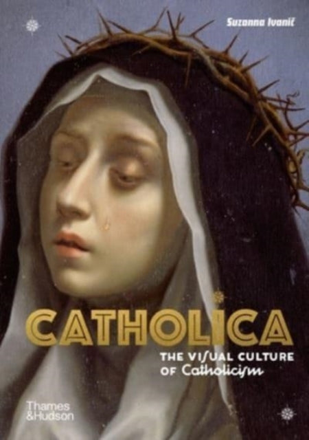 Book cover of: Catholica. By: Suzanna Ivanic