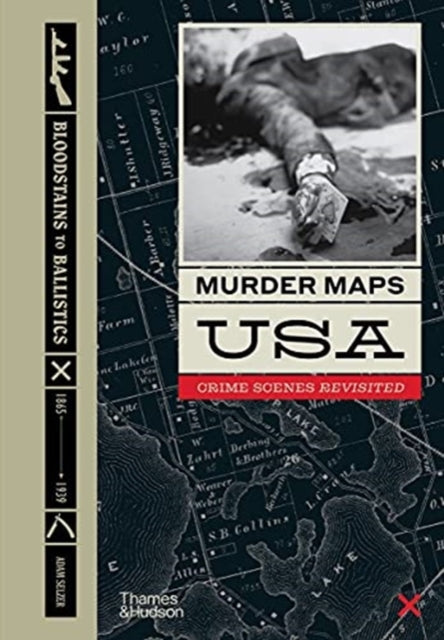 Book cover of: Murder Maps USA. By: Adam Seltzer