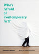 Book cover of: Who's Afraid of Contemporary Art?. By: Kyung An