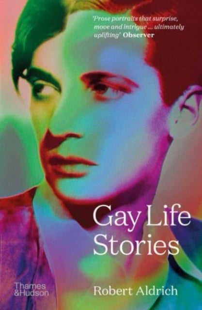 Book cover of: Gay Life Stories. By: Robert Aldrich