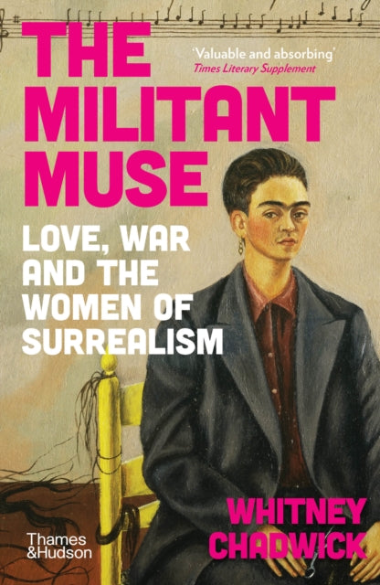 Book cover of: Militant Muse. By: Whitney Chadwick