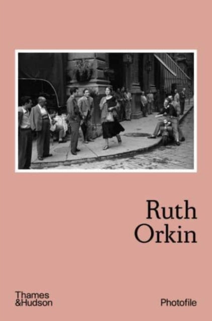 Book cover of: Ruth Orkin. By: Anne Morin