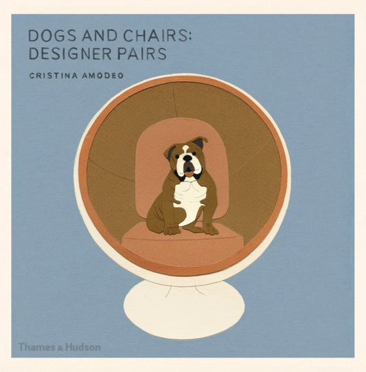 Book cover of: Dogs and Chairs. By: Cristina Amodeo