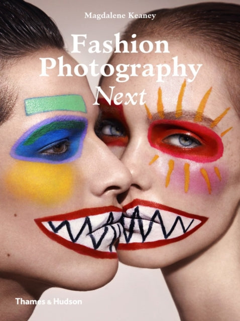 Book cover of: Fashion Photography Next. By: Magdalene Keaney