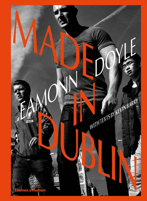 Book cover of: Eamonn Doyle: Made In Dublin. By: Eamonn Doyle